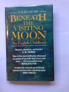 Stock image for Beneath the visiting moon: an English childhood for sale by Clevedon Community Bookshop Co-operative