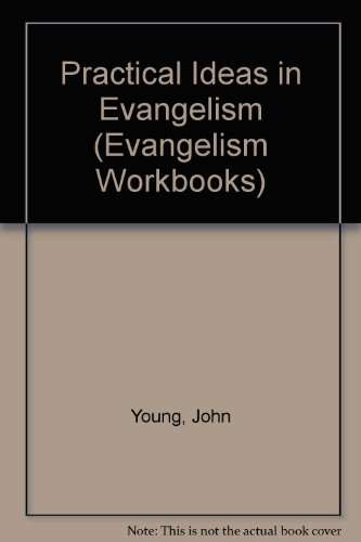 Stock image for Practical Ideas in Evangelism (Evangelism Workbooks) for sale by WorldofBooks