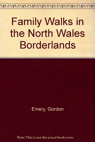 Beispielbild fr Family Walks in the North Wales Borderlands (Family Walks S.) zum Verkauf von Reuseabook