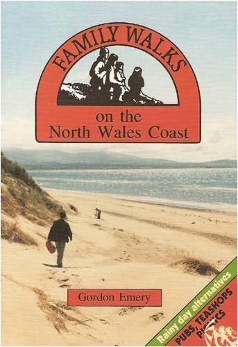 Family Walks on the North Wales Coast (9780907758891) by Emery, Gordon