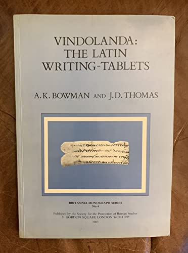 9780907764021: Vindolanda: The Latin Writing Tablets: No 4 (Britannia Monograph Series)