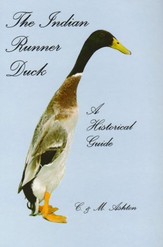 Stock image for The Indian runner duck - a historical guide for sale by Ergodebooks