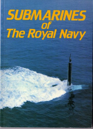 9780907771005: Submarines of the Royal Navy