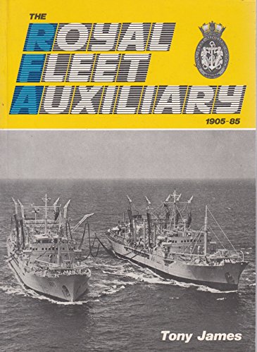 9780907771210: The Royal Fleet Auxiliary, 1905-85