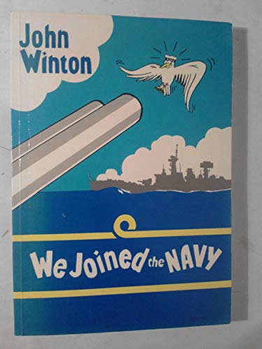 We Joined the Navy (9780907771388) by John Winton