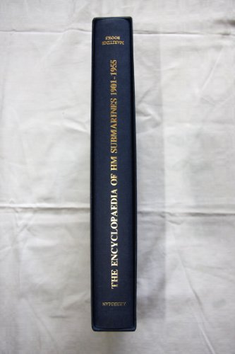 9780907771425: Encyclopaedia of British Submarines, 1901-55