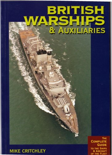 Stock image for British Warships and Auxiliaries 1998-99 for sale by WorldofBooks