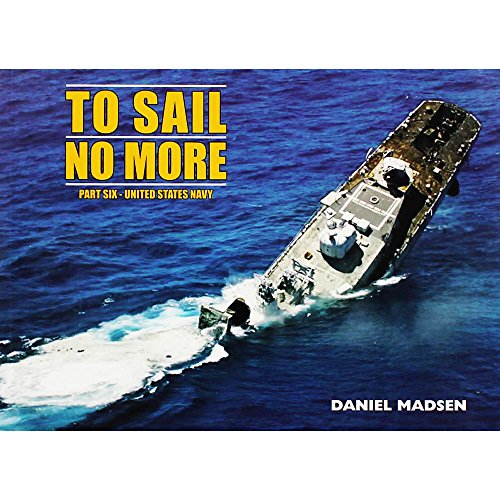 Beispielbild fr To Sail No More (Pt. 6) zum Verkauf von Wonder Book