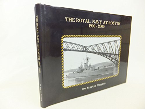 Beispielbild fr The Royal Navy at Rosyth 1900-2000 zum Verkauf von WorldofBooks