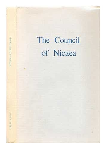 The Council of Nicaea (9780907775034) by LuibheÌid, Colm