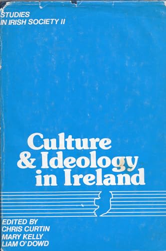 9780907775089: Culture and ideology in Ireland (Studies in Irish society)
