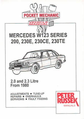 9780907779612: Maintenance Guide for Mercedes W123 Series, 102 Engine, Mercedes-Benz 200 and 230, Carburettor and Injection Models from 1980