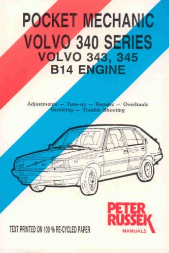 Stock image for Pocket Mechanic for Volvo 340 Series, with B14 Engine, 343 and 345, 1976 to 1983 for sale by The Book Exchange