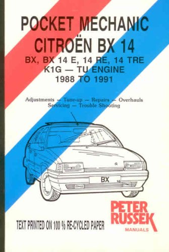 Citroen BX 14 1.4 Litre Models, 1988-91 (9780907779933) by Russek, Peter