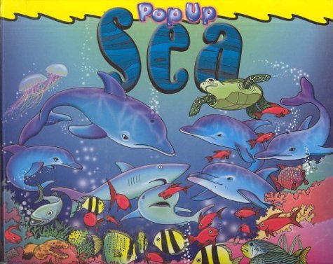 Imagen de archivo de Pop up Sea : Dive Deep and Meet Some Splashy, Fishy Friends! a la venta por Better World Books
