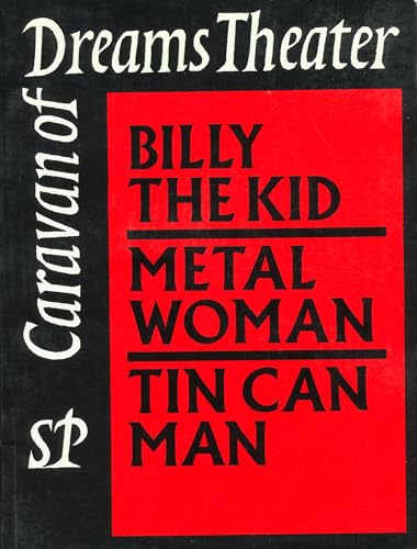 Stock image for Caravan of Dreams Theater: Billy the Kid, Metal Woman, Tin Can Man: Vol 2 for sale by Revaluation Books