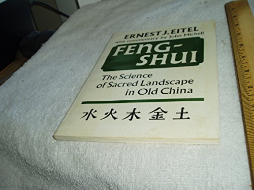 Beispielbild fr Feng-Shui: The Science of Sacred Landscape in Old China zum Verkauf von Books From California