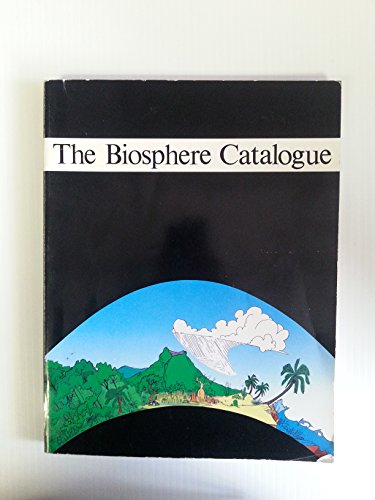 Stock image for The Biosphere Catalogue for sale by Better World Books