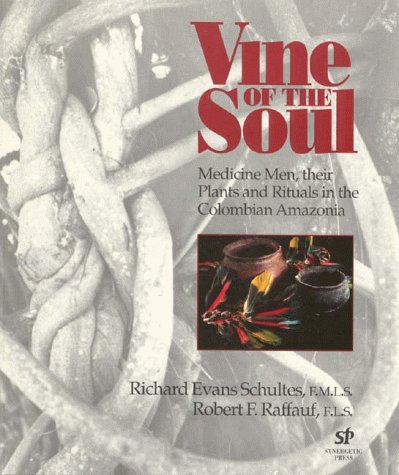 9780907791249: Vine of the Soul: Medicine Men, Their Plants and Rituals in the Columbian Amazon