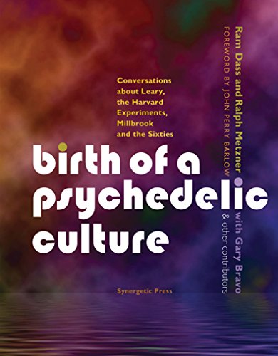 Beispielbild fr Birth of a Psychedelic Culture: Conversations about Leary, the Harvard Experiments, Millbrook and the Sixties zum Verkauf von Ergodebooks