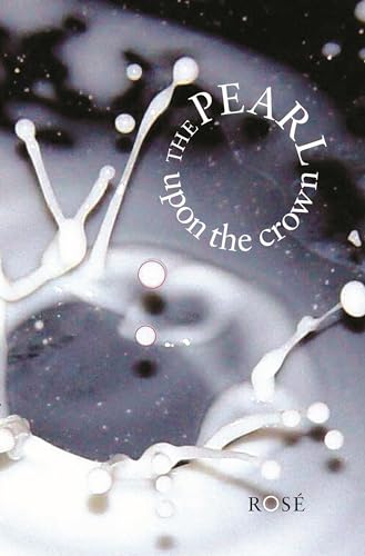 Beispielbild fr The Pearl Upon the Crown zum Verkauf von Books From California