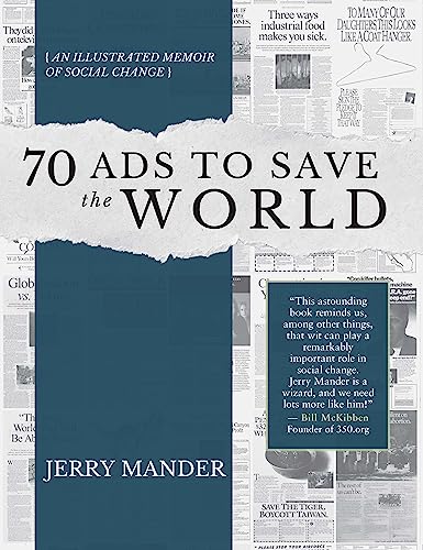 Stock image for 70 Ads to Save the World: An Illustrated Memoir of Social Change for sale by ThriftBooks-Atlanta