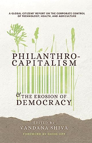 Stock image for Philanthrocapitalism and the Erosion of Democracy for sale by PBShop.store US