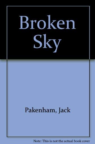 9780907797845: Broken Sky