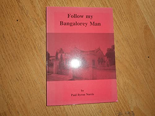 Imagen de archivo de Follow My Bangalorey Man a la venta por WorldofBooks