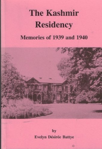 Beispielbild fr The Kashmir Residency: Memories of 1939 and 1940 zum Verkauf von dsmbooks
