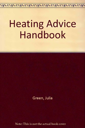 Beispielbild fr Heating Advice Handbook zum Verkauf von AwesomeBooks