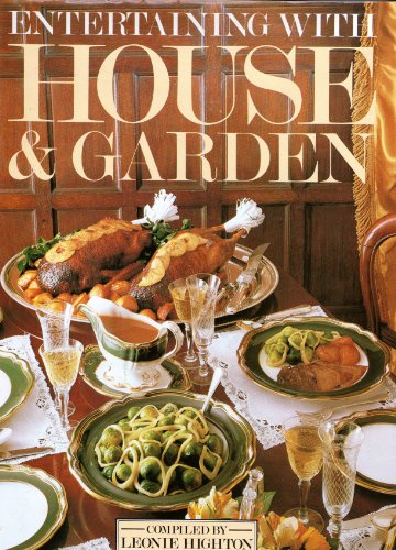 Stock image for Entertaining with House and garden: 600 recipes for successful menus and parties for sale by WorldofBooks