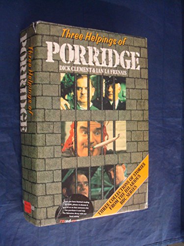 Beispielbild fr Three helpings of Porridge - Three collections of Stories from the hilarious BBC TV Series zum Verkauf von WorldofBooks