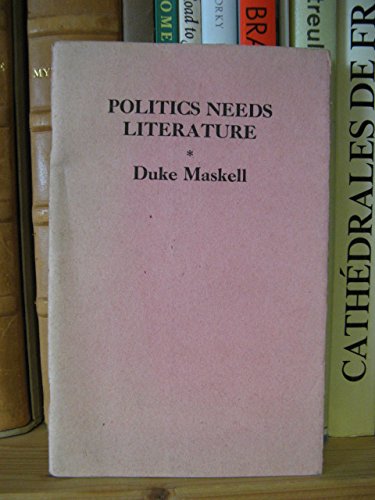 Beispielbild fr Politics Needs Literature zum Verkauf von Anybook.com