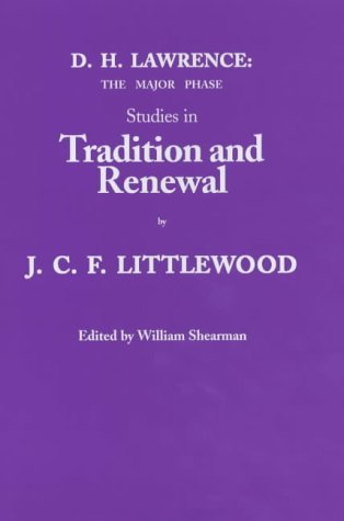 Imagen de archivo de D.H.Lawrence: The Major Phase Studies in Tradition and Renewal a la venta por Karl Eynon Books Ltd