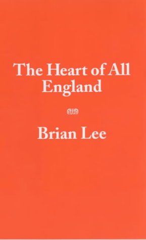 Stock image for The Heart of All England: Literature, Culture, Politics, Language for sale by Aardvark Rare Books