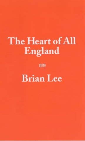 The heart of all England: Literature, culture, politics, language (9780907839699) by Lee, Brian