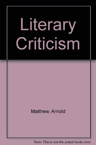 Beispielbild fr Literary Criticism of Matthew Arnold zum Verkauf von Anybook.com