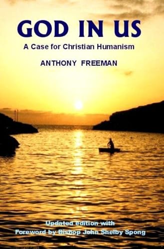 Beispielbild fr God in Us: A Case for Christian Humanism zum Verkauf von ThriftBooks-Atlanta