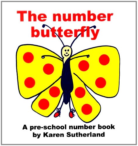 Stock image for Number Butterfly: Pre-school Number Book for sale by WorldofBooks