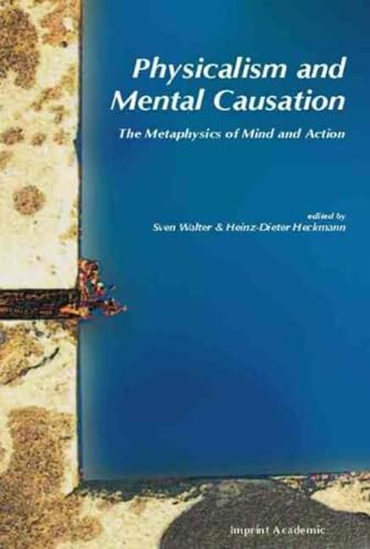 Stock image for Physicalism and Mental Causation for sale by ThriftBooks-Atlanta