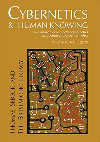 9780907845935: Thomas Sebeok and the Biosemiotic Legacy (Cybernetics & Human Knowing)