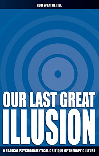 Stock image for Our Last Great Illusion for sale by Krokodile Books