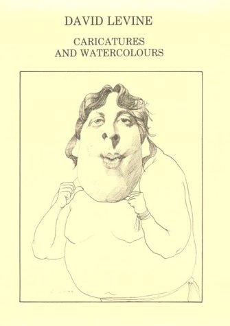 9780907849834: David Levine: Caricatures and Watercolours: Caricatures and Watercolours - Exhibition Catalogue