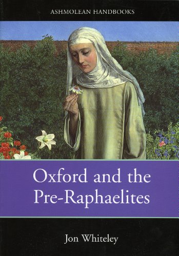 9780907849940: Oxford and the Pre-Raphaelites