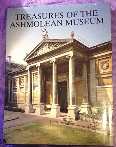 Stock image for Treasures of the Ashmolean Museum for sale by SecondSale