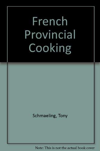 9780907853008: French Provincial Cooking