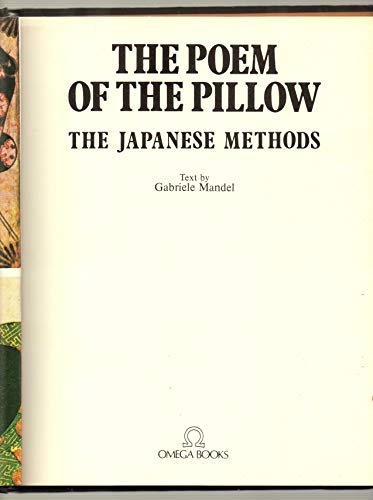 Stock image for The Poem of the Pillow; the Japanese Methods for sale by Books@Ruawai