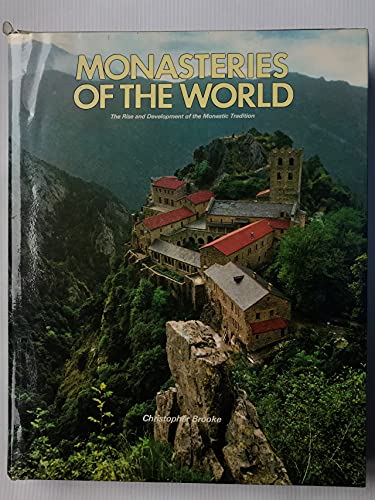 Stock image for Monasteries of the World: The Rise and Development of the Monastic Tradition for sale by Aynam Book Disposals (ABD)