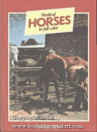 Stock image for World of Horses for sale by Half Price Books Inc.